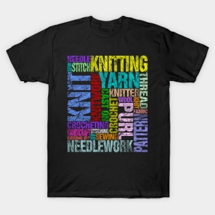 Handicrafters, Knitting, Needleworkers and Crochet Lovers T-Shirt